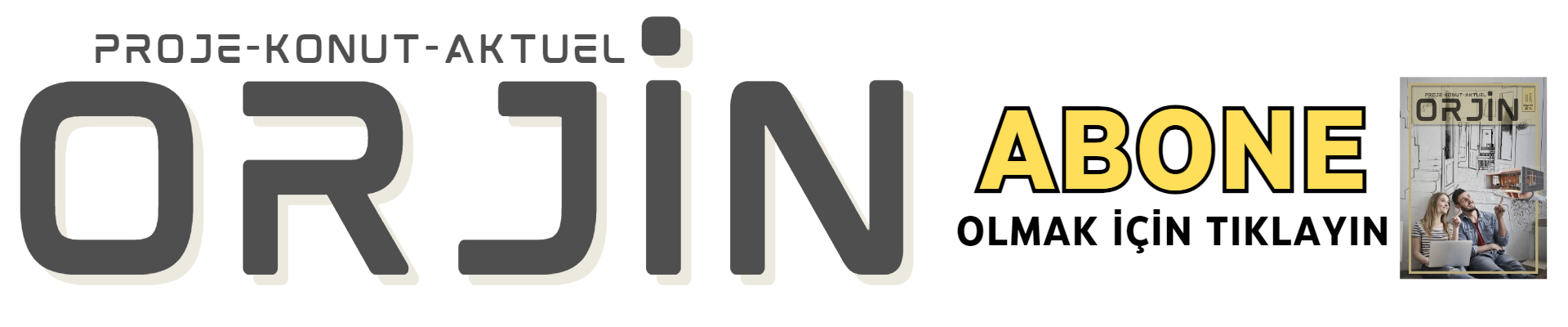 Orjin Dergi Haber